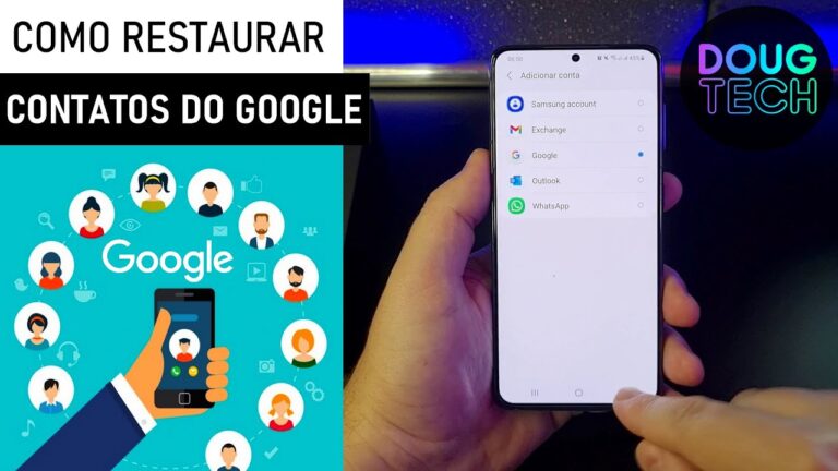 Como Restaurar os CONTATOS do Google no Samsung