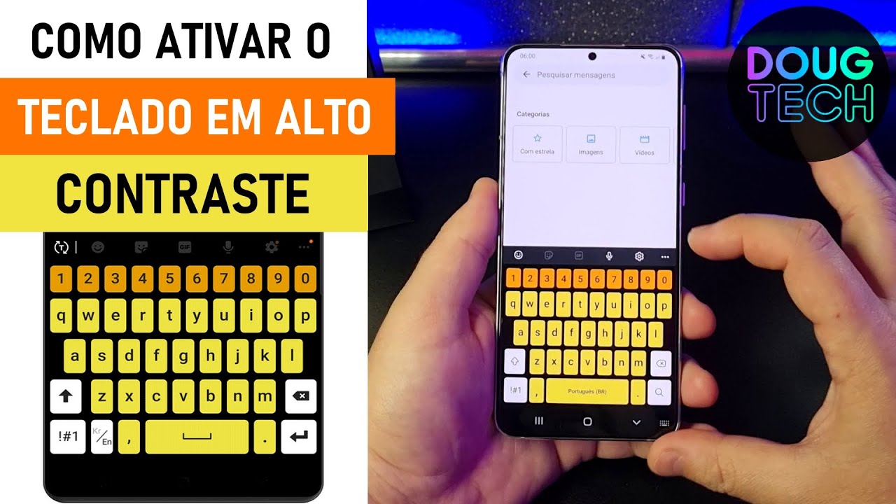 Como deixar o Teclado em ALTO CONTRASTE no Samsung