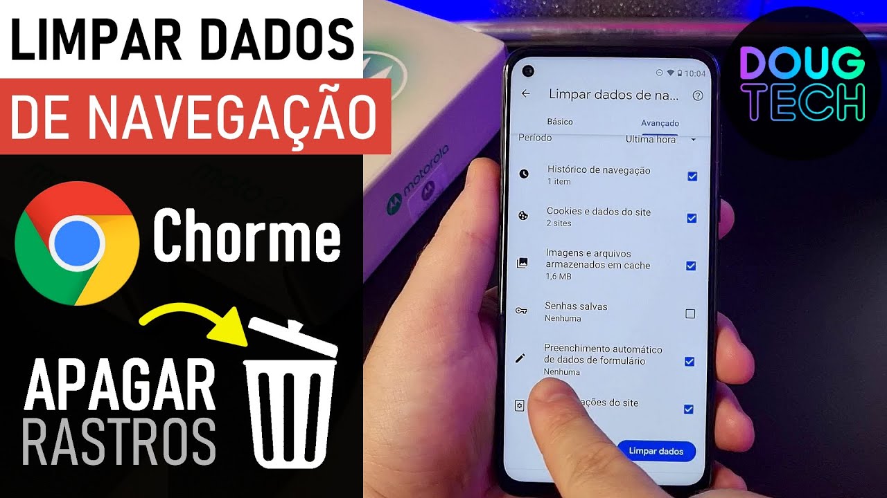 Como apagar os DADOS do NAVEGADOR no Motorola