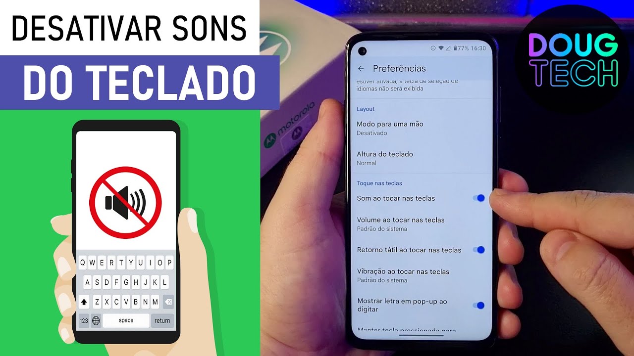 Como Desativar SOM/VIBRA do TECLADO no Motorola
