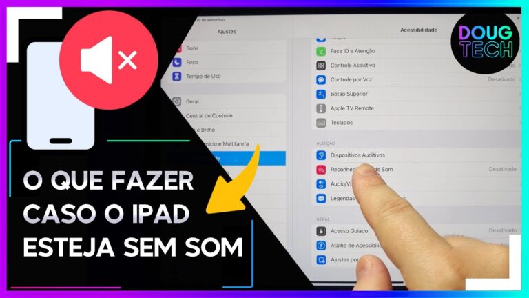 IPAD MUDO (SEM SOM) O que fazer?