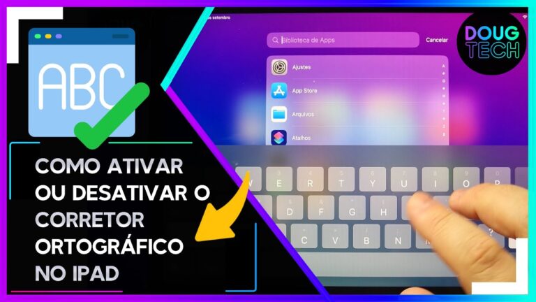 Como Ativar/Desativar o CORRETOR ORTOGRÁFICO no IPAD