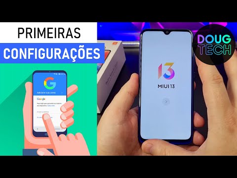Como fazer as CONFIGURAÇÕES INICIAIS no Xiaomi Como fazer as CONFIGURAÇÕES INICIAIS no Xiaomi