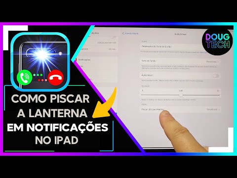 Como Piscar a LANTERNA em NOTIFICAÇÕES no IPAD
