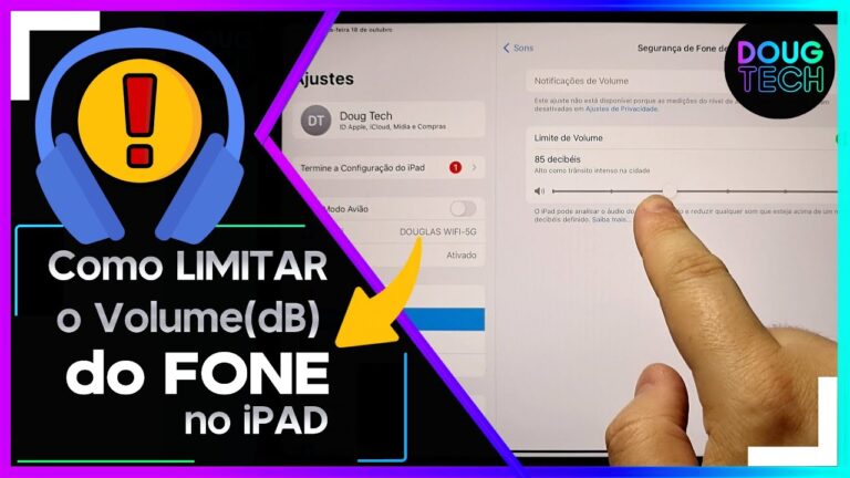 Como LIMITAR o Volume(dB) do FONE no iPAD