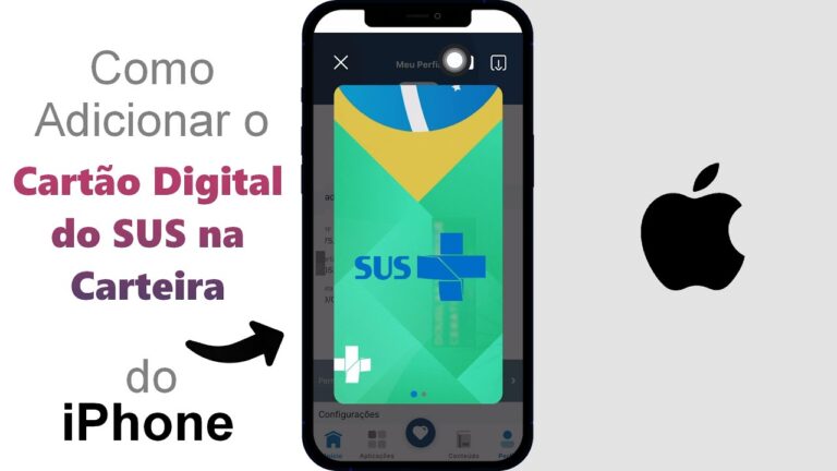 Como Adicionar o Cartão Digital do SUS na Carteira do iPhone