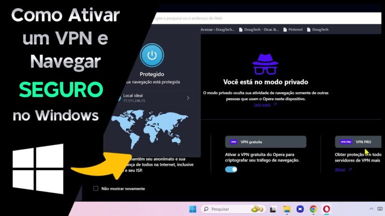 Como Ativar um VPN e Navegar SEGURO no Windows