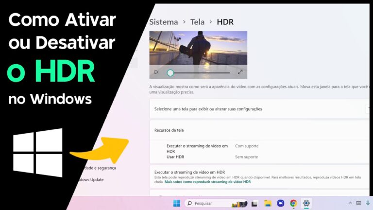 Como Ativar/Desativar o HDR no Windows