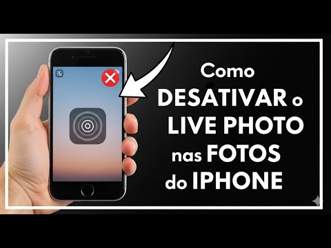 COMO DESATIVAR O LIVE PHOTO NAS FOTOS DO IPHONE