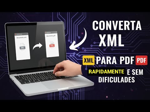 CONVERTA XML PARA PDF RAPIDAMENTE E SEM DIFICULDADES