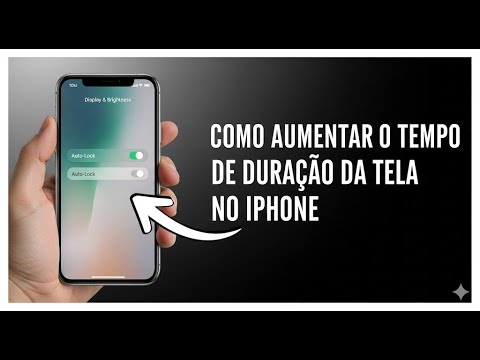 COMO AUMENTAR O TEMPO DE DURAÇÃO DA TELA NO IPHONE COMO AUMENTAR O TEMPO DE DURAÇÃO DA TELA NO IPHONE
