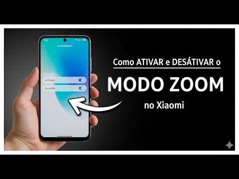 Como ativar ou desativar o modo zoom no Xiaomi
