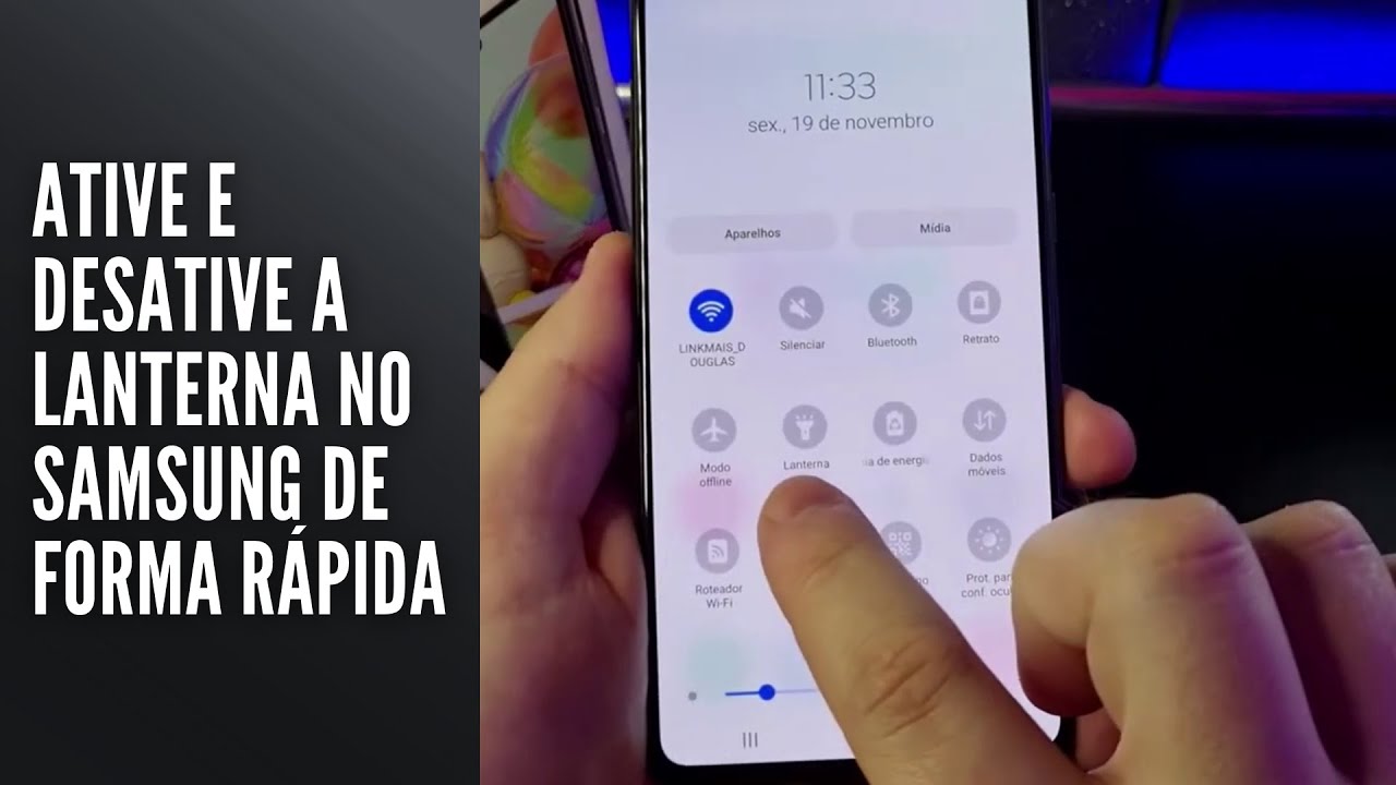 Ative e desative a lanterna no Samsung de forma rápida Ative e desative a lanterna no Samsung de forma rápida