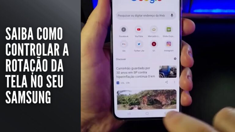 Saiba como controlar a rotação da tela no seu Samsung
