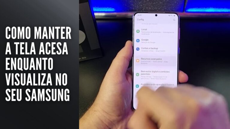 Como manter a tela acesa enquanto visualiza no seu Samsung