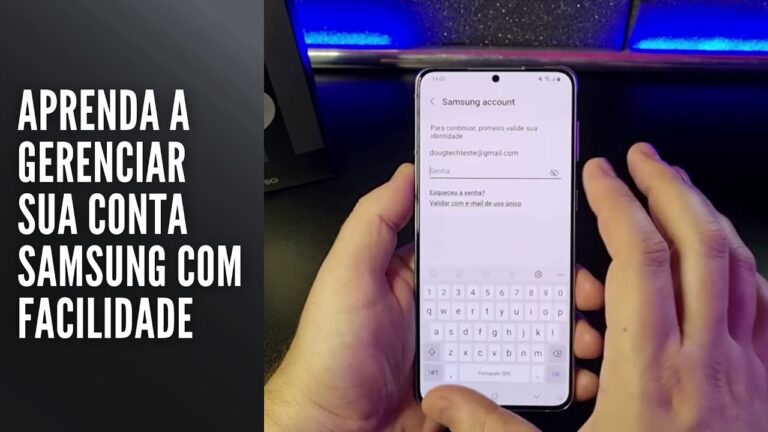 Aprenda a gerenciar sua conta Samsung com facilidade