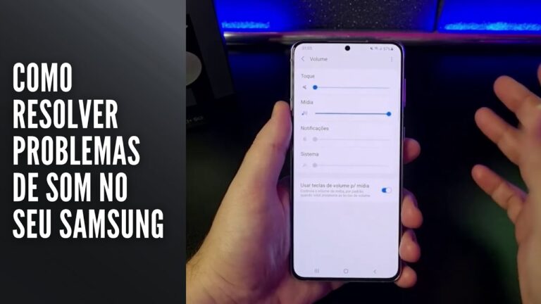 Como resolver problemas de som no seu Samsung