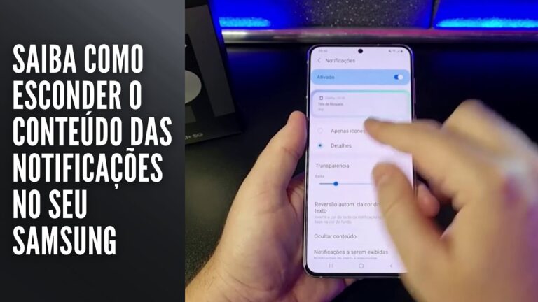 Saiba como esconder o conteúdo das notificações no seu Samsung