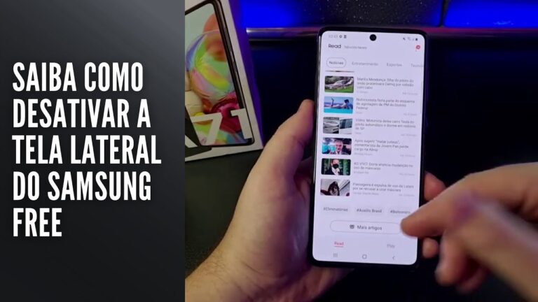 Saiba como desativar a tela lateral do Samsung Free