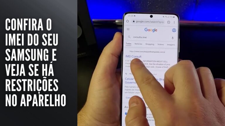 Confira o IMEI do seu Samsung e veja se há restrições no aparelho