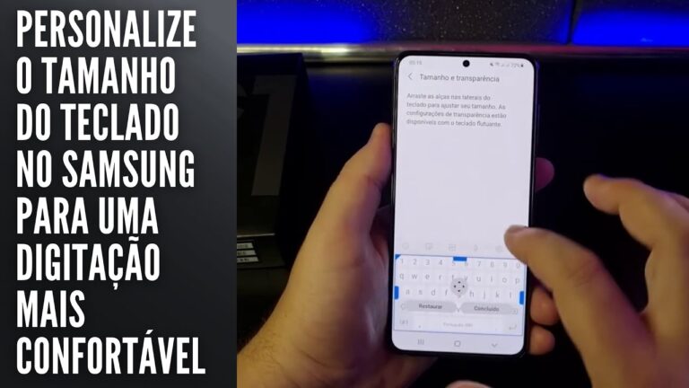 Personalize o tamanho do teclado no Samsung para uma digitação mais confortável
