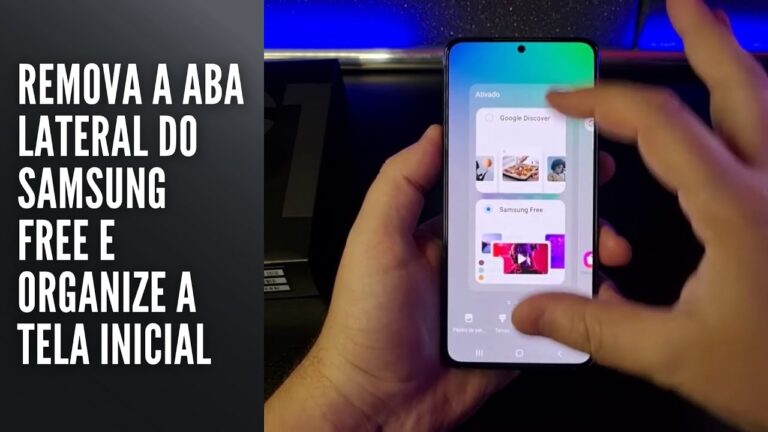 Remova a aba lateral do Samsung Free e organize a tela inicial