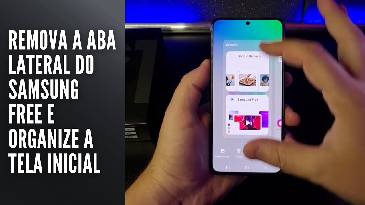 Remova a aba lateral do Samsung Free e organize a tela inicial Remova a aba lateral do Samsung Free e organize a tela inicial