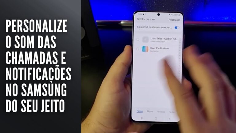 Personalize o som das chamadas e notificações no Samsung do seu jeito