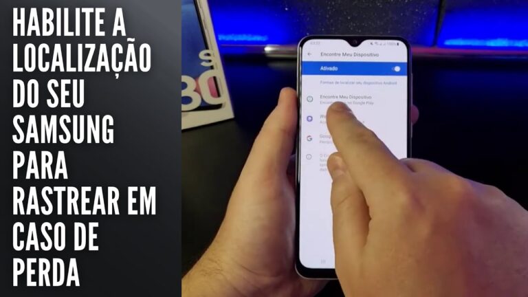 Habilite a localização do seu Samsung para rastrear em caso de perda