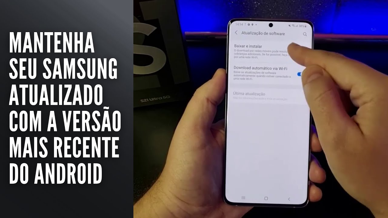Mantenha seu Samsung atualizado com a versão mais recente do Android Mantenha seu Samsung atualizado com a versão mais recente do Android