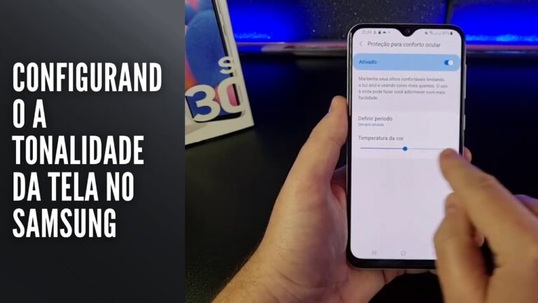 Configurando a tonalidade da tela no Samsung