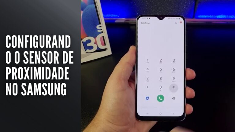 Configurando o sensor de proximidade no Samsung