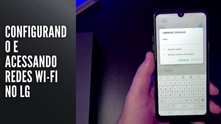 Configurando e acessando redes Wi Fi no LG