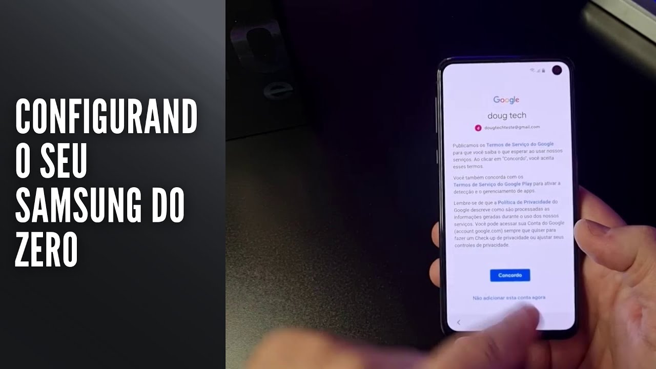 Configurando seu Samsung do zero