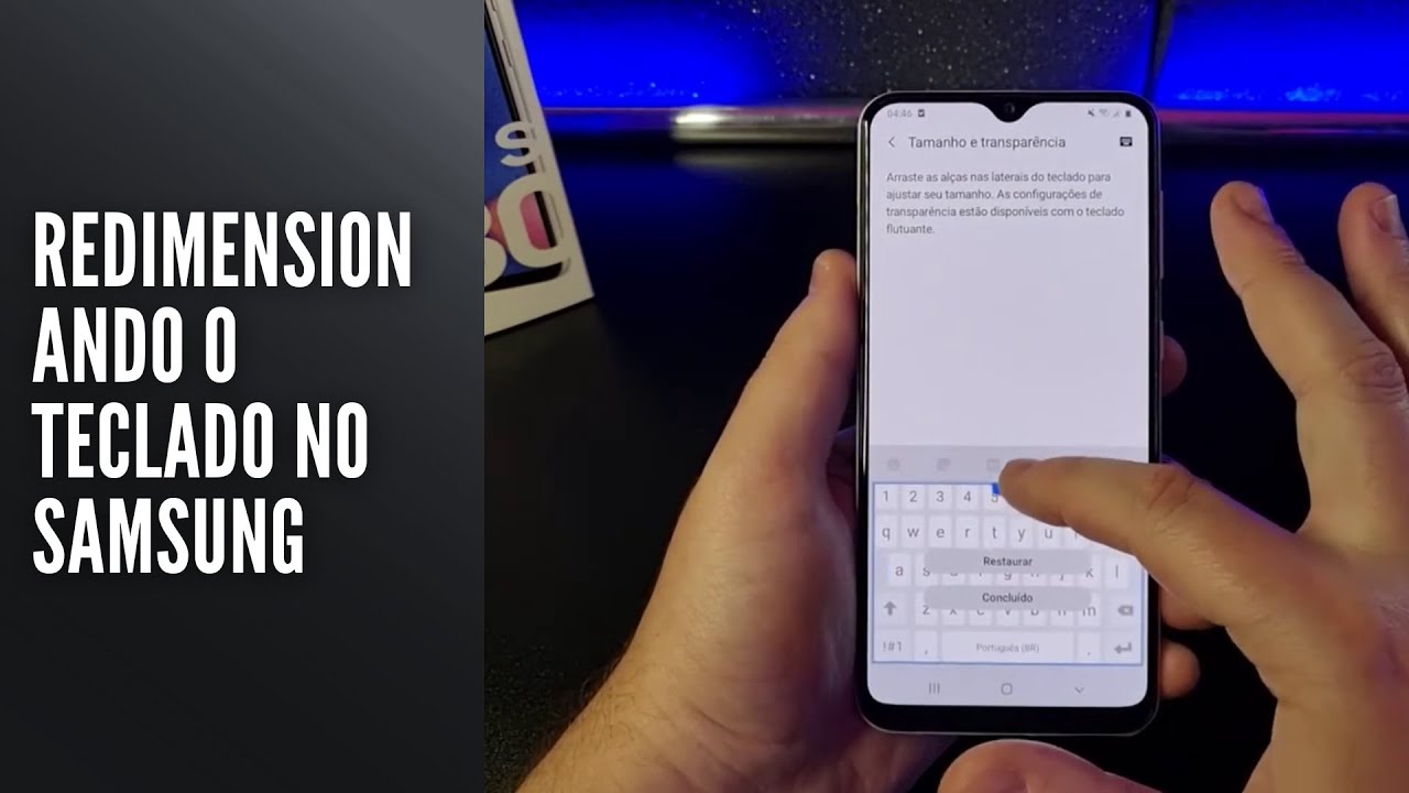 Redimensionando o teclado no Samsung
