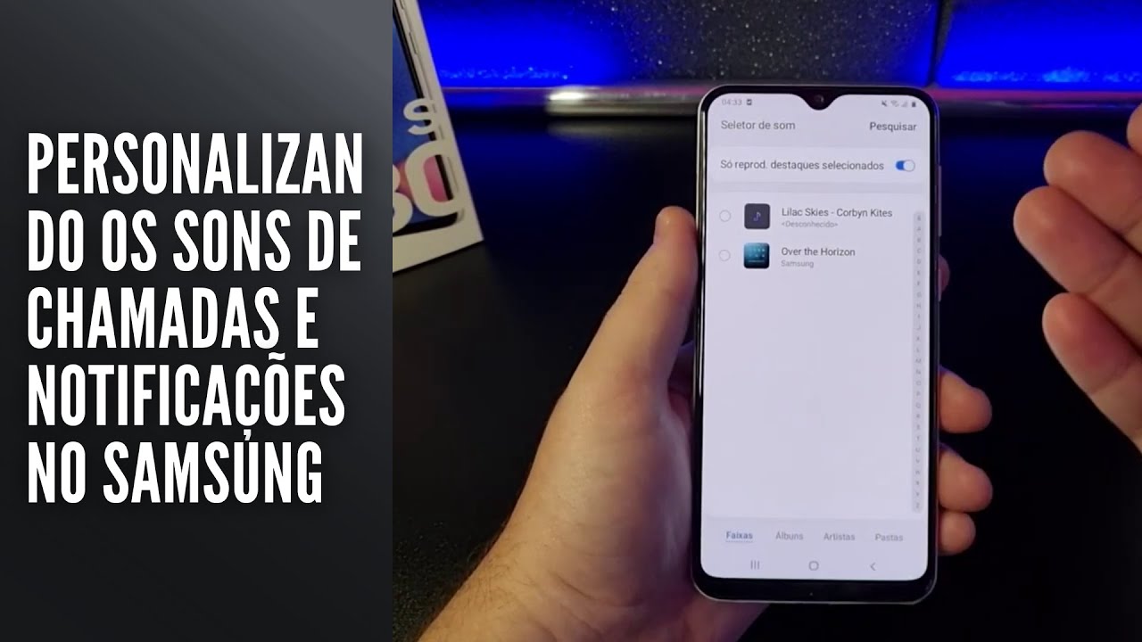 Personalizando os sons de chamadas e notificações no Samsung