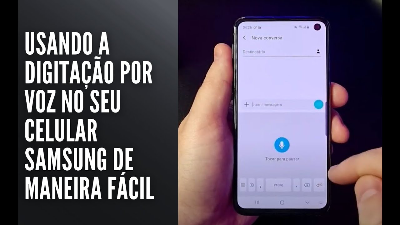 Usando a digitação por voz no seu celular Samsung de maneira fácil