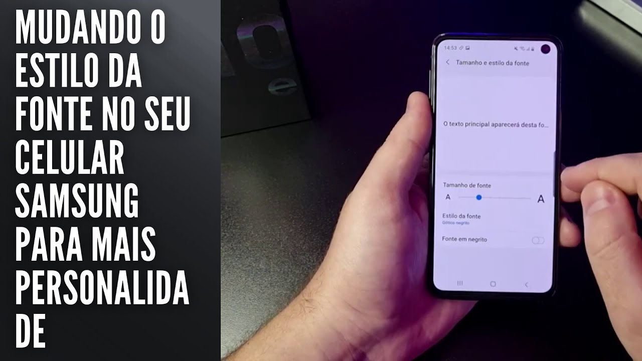 Mudando o estilo da fonte no seu celular Samsung para mais personalidade