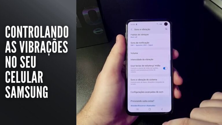 Controlando as vibrações no seu celular Samsung