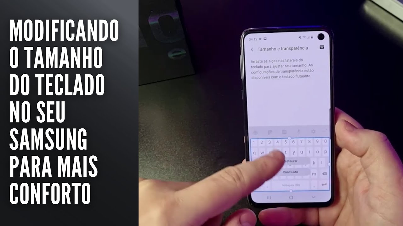 Modificando o tamanho do teclado no seu Samsung para mais conforto