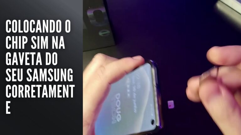 Colocando o chip SIM na gaveta do seu Samsung corretamente