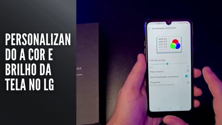 Personalizando a cor e brilho da tela no LG