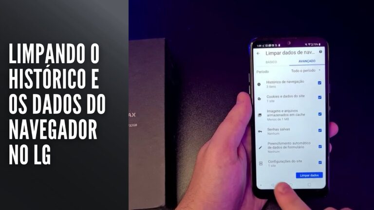 Limpando o histórico e os dados do navegador no LG