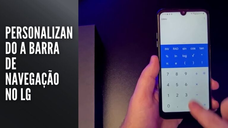 Personalizando a barra de navegação no LG