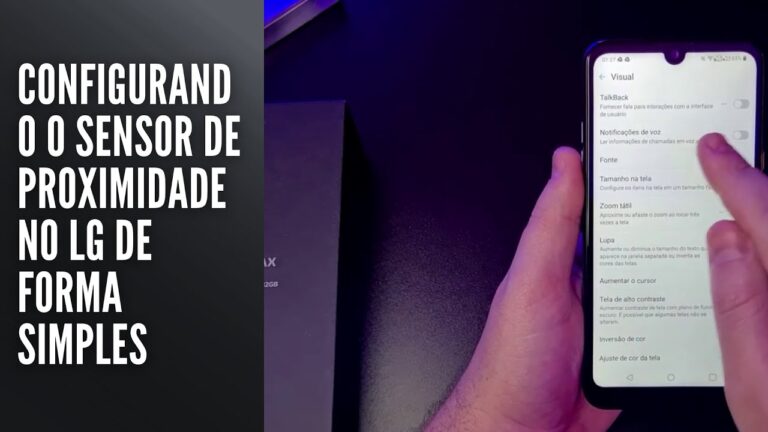 Configurando o sensor de proximidade no LG de forma simples