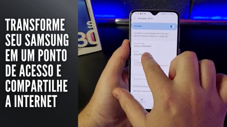 Transforme seu Samsung em um ponto de acesso e compartilhe a internet