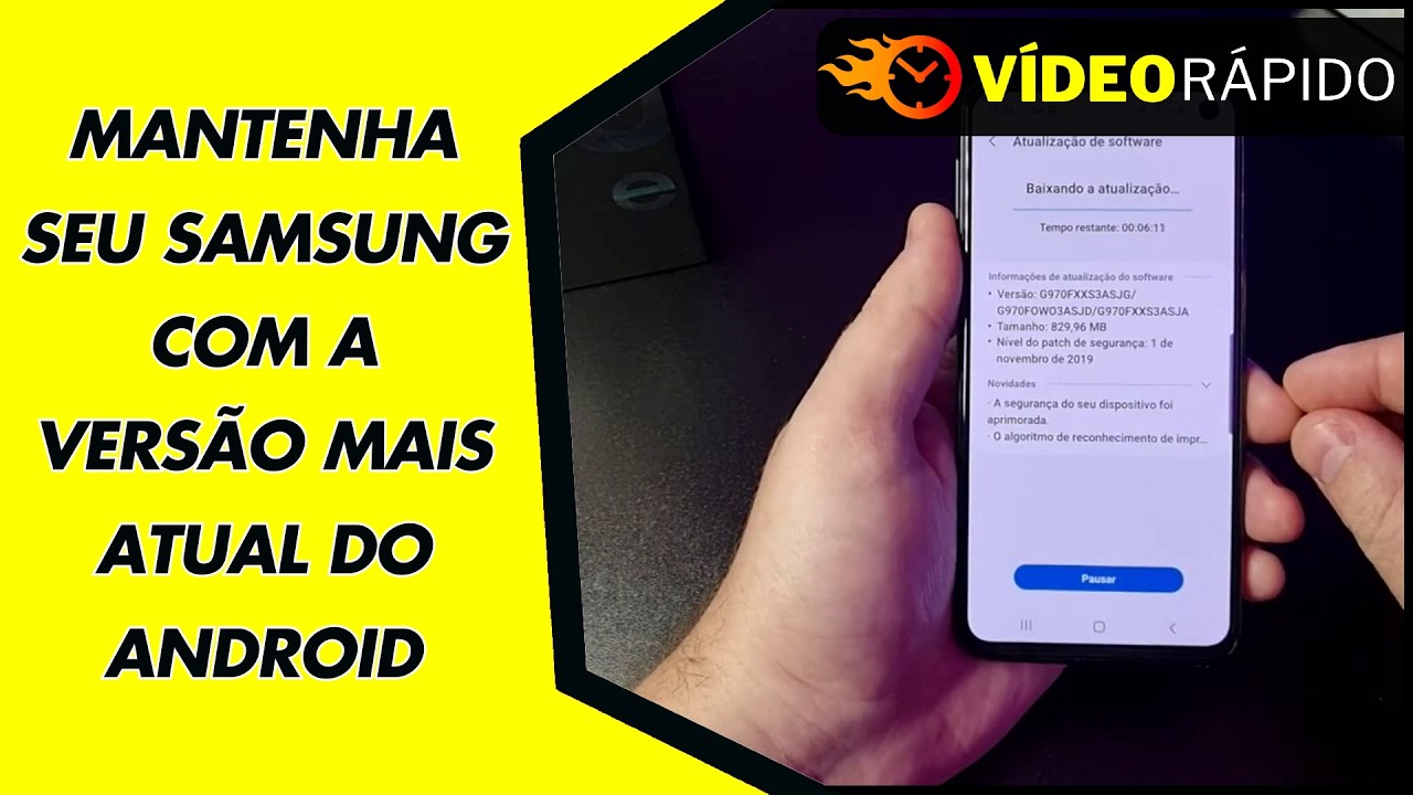 MANTENHA SEU SAMSUNG COM A VERSÃO MAIS ATUAL DO ANDROID