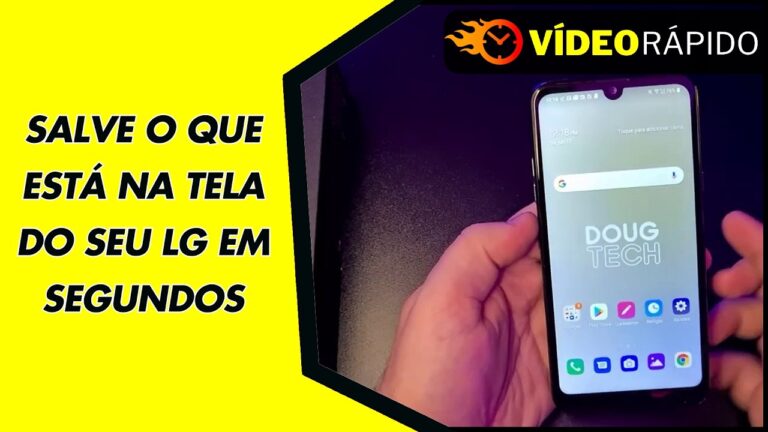 SALVE O QUE ESTÁ NA TELA DO SEU LG EM SEGUNDOS