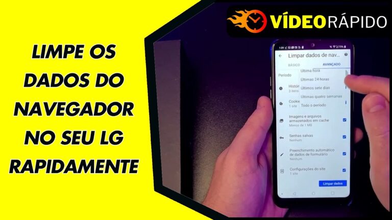 LIMPE OS DADOS DO NAVEGADOR NO SEU LG RAPIDAMENTE