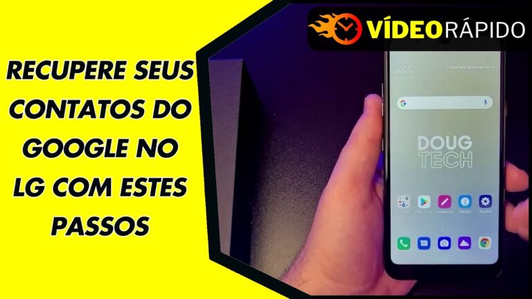 RECUPERE SEUS CONTATOS DO GOOGLE NO LG COM ESTES PASSOS